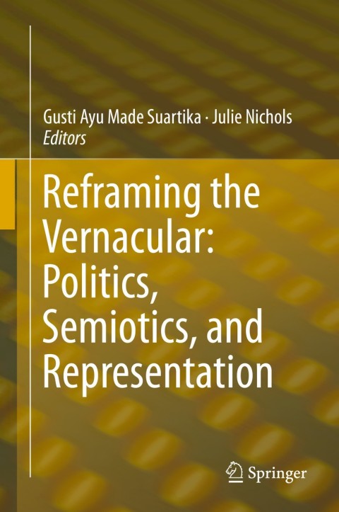 Cover image for book Reframing the Vernacular: Politics, Semiotics, and Representation