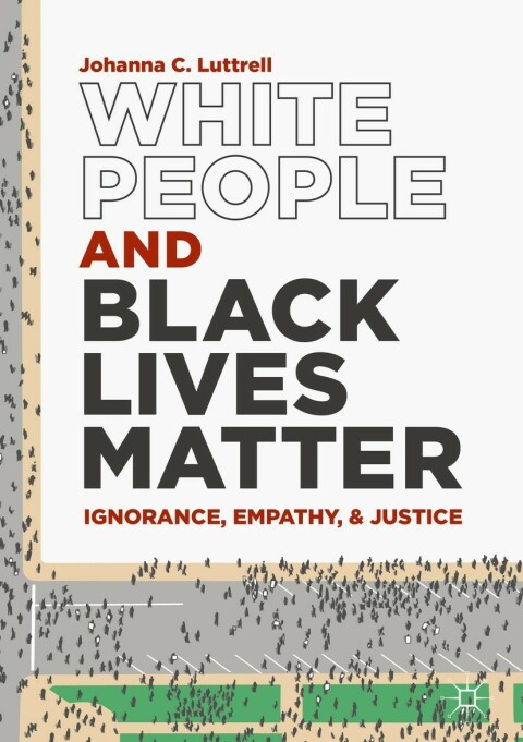 Cover image for book White People and Black Lives Matter