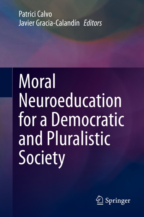 Cover image for book Moral Neuroeducation for a Democratic and Pluralistic Society