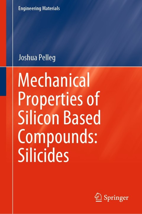 Cover image for book Mechanical Properties of Silicon Based Compounds: Silicides