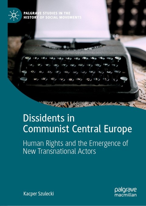 Cover image for book Dissidents in Communist Central Europe