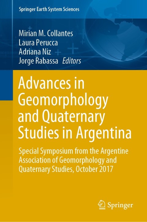 Cover image for book Advances in Geomorphology and Quaternary Studies in Argentina