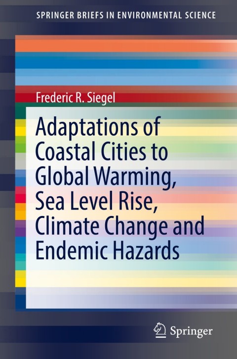 Cover image for book Adaptations of Coastal Cities to Global Warming, Sea Level Rise, Climate Change and Endemic Hazards