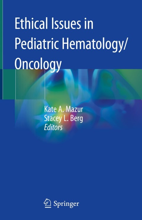 Cover image for book Ethical Issues in Pediatric Hematology/Oncology