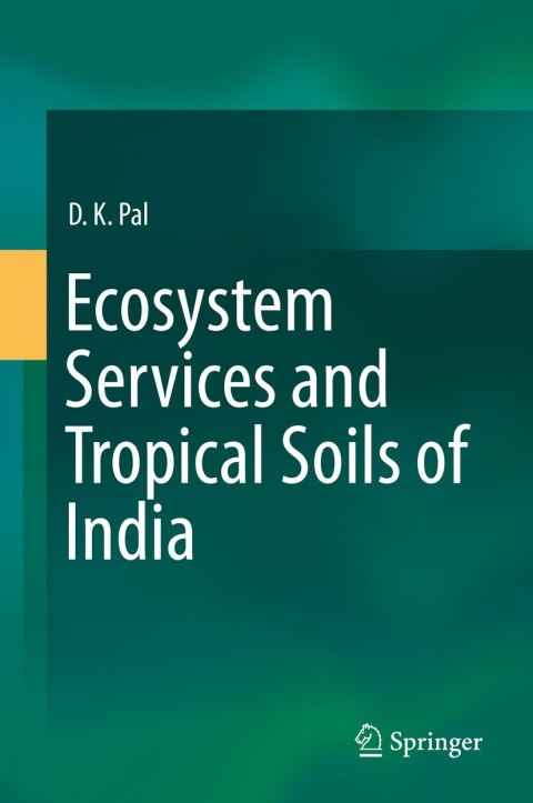 Cover image for book Ecosystem Services and Tropical Soils of India