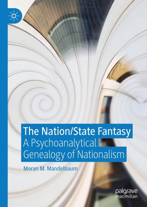 Cover image for book The Nation/State Fantasy