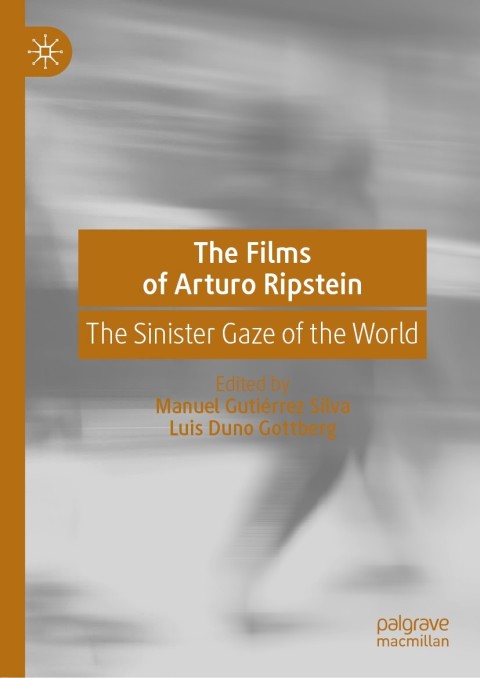 Cover image for book The Films of Arturo Ripstein