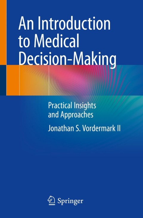 Cover image for book An Introduction to Medical Decision-Making