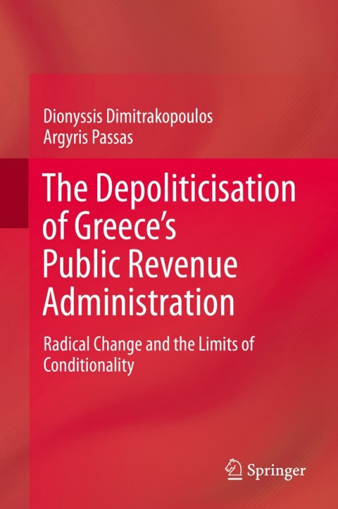 Cover image for book The Depoliticisation of Greece’s Public Revenue Administration