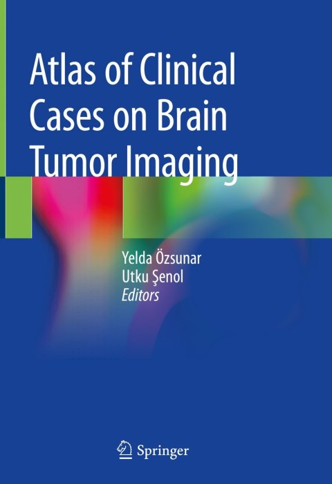 Cover image for book Atlas of Clinical Cases on Brain Tumor Imaging