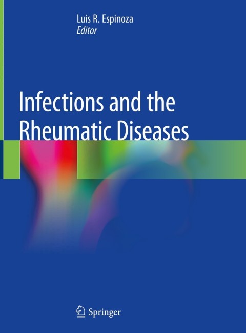Cover image for book Infections and the Rheumatic Diseases