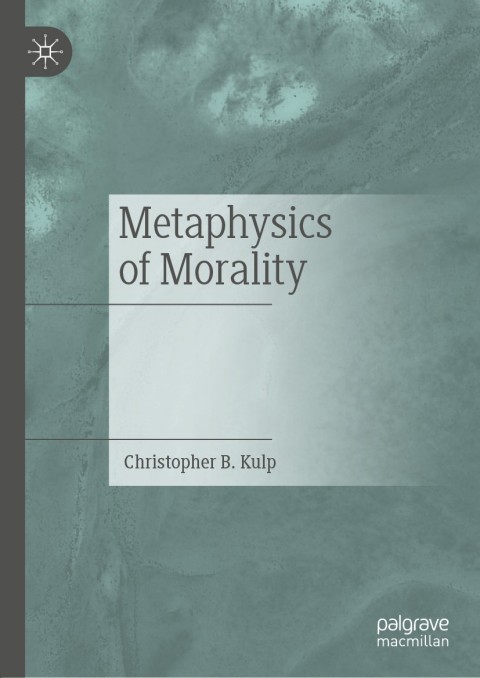 Cover image for book Metaphysics of Morality