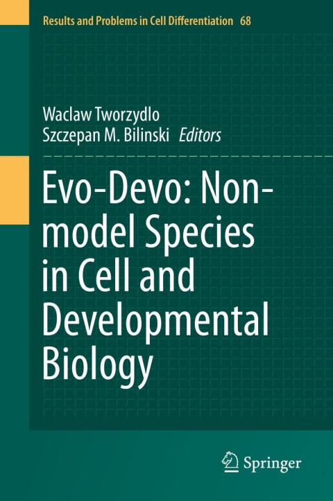 Cover image for book Evo-Devo: Non-model Species in Cell and Developmental Biology