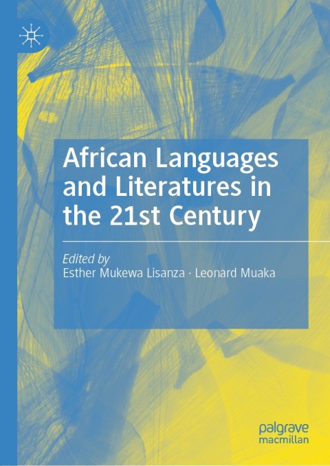 Cover image for book African Languages and Literatures in the 21st Century