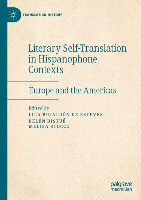 Cover image for book Literary Self-Translation in Hispanophone Contexts - La autotraducción literaria en contextos de habla hispana