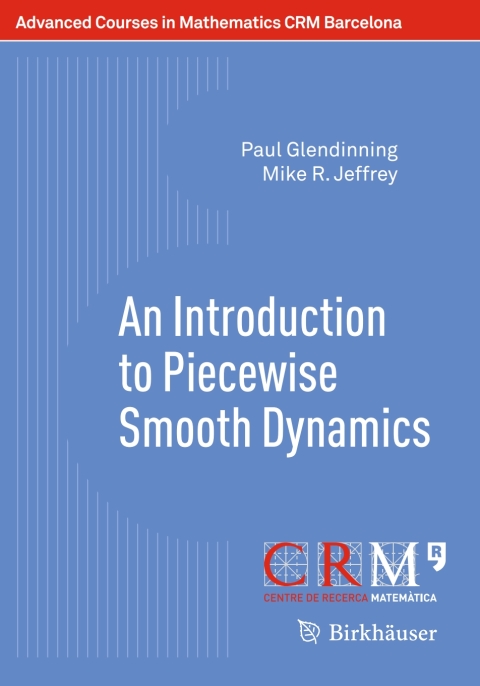 Cover image for book An Introduction to Piecewise Smooth Dynamics