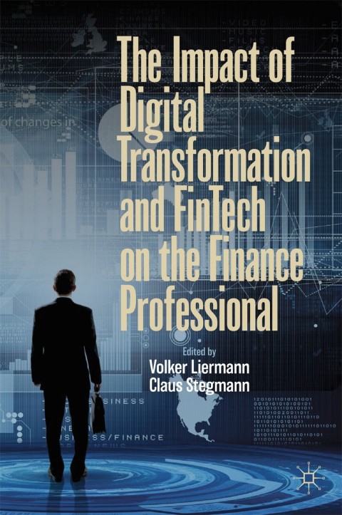 Cover image for book The Impact of Digital Transformation and FinTech on the Finance Professional