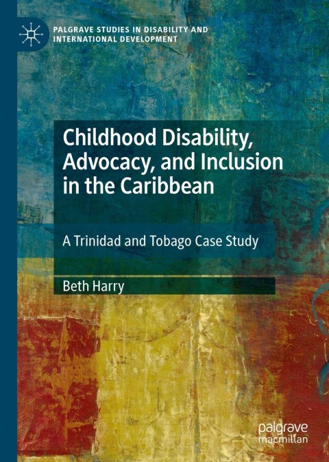 Cover image for book Childhood Disability, Advocacy, and Inclusion in the Caribbean
