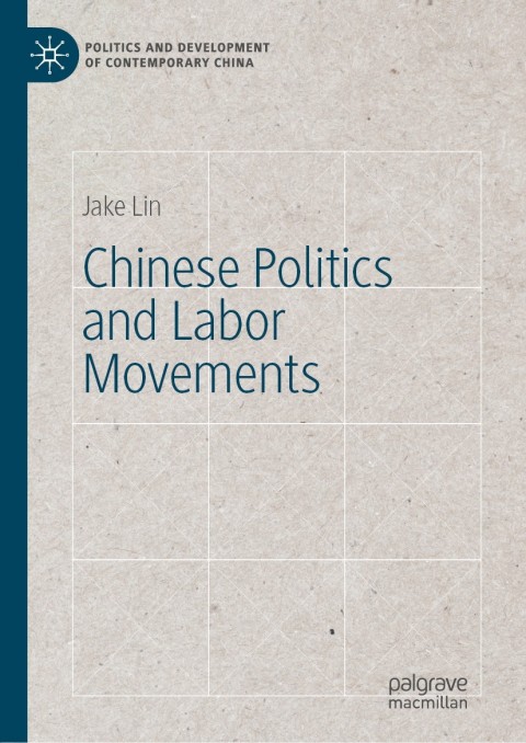 Cover image for book Chinese Politics and Labor Movements
