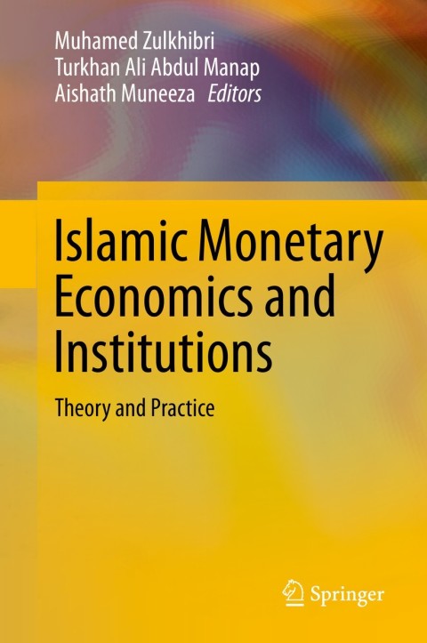 Cover image for book Islamic Monetary Economics and Institutions