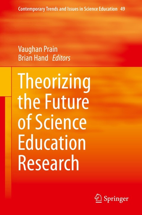 Cover image for book Theorizing the Future of Science Education Research