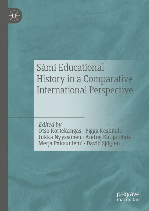 Cover image for book Sámi Educational History in a Comparative International Perspective