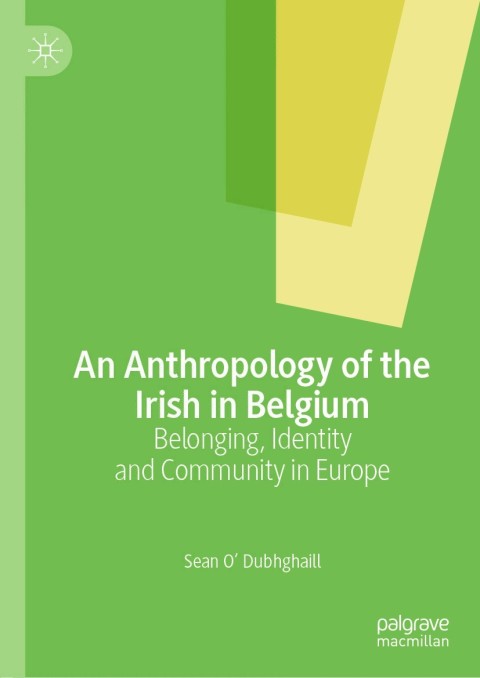 Cover image for book An Anthropology of the Irish in Belgium