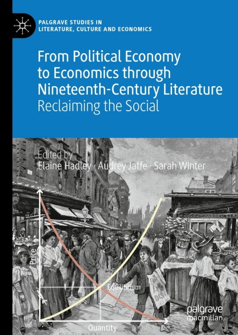 Cover image for book From Political Economy to Economics through Nineteenth-Century Literature