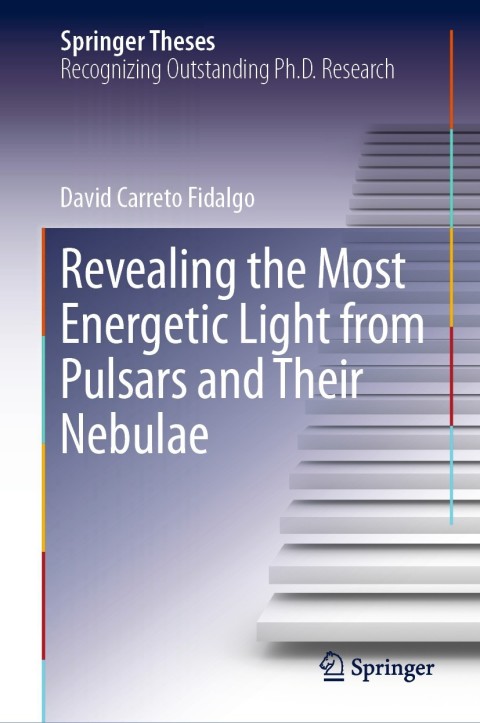 Cover image for book Revealing the Most Energetic Light from Pulsars and Their Nebulae
