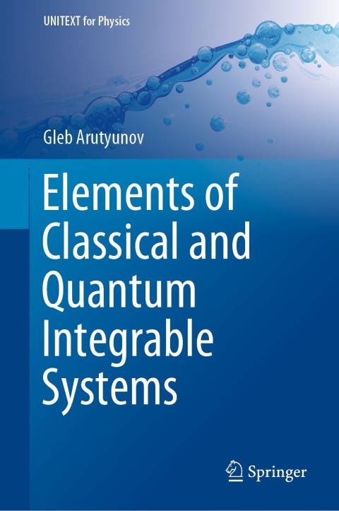 Cover image for book Elements of Classical and Quantum Integrable Systems