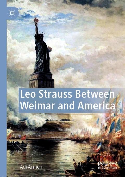 Cover image for book Leo Strauss Between Weimar and America