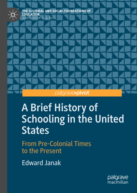 Cover image for book A Brief History of Schooling in the United States