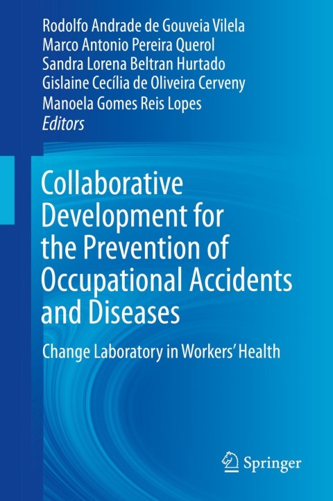 Cover image for book Collaborative Development for the Prevention of Occupational Accidents and Diseases