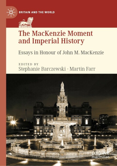 Cover image for book The MacKenzie Moment and Imperial History