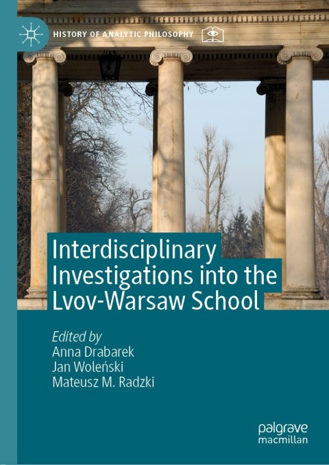 Cover image for book Interdisciplinary Investigations into the Lvov-Warsaw School
