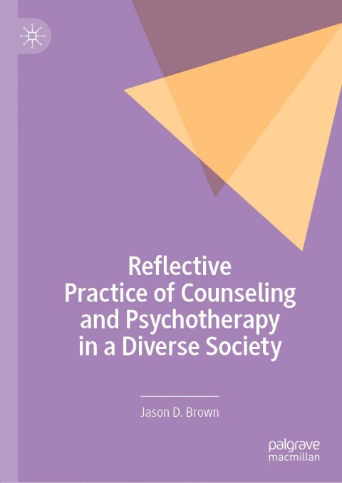 Cover image for book Reflective Practice of Counseling and Psychotherapy in a Diverse Society