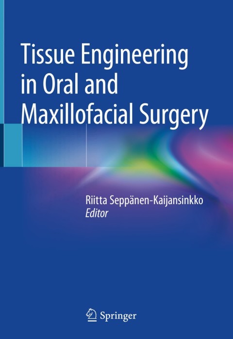 Cover image for book Tissue Engineering in Oral and Maxillofacial Surgery