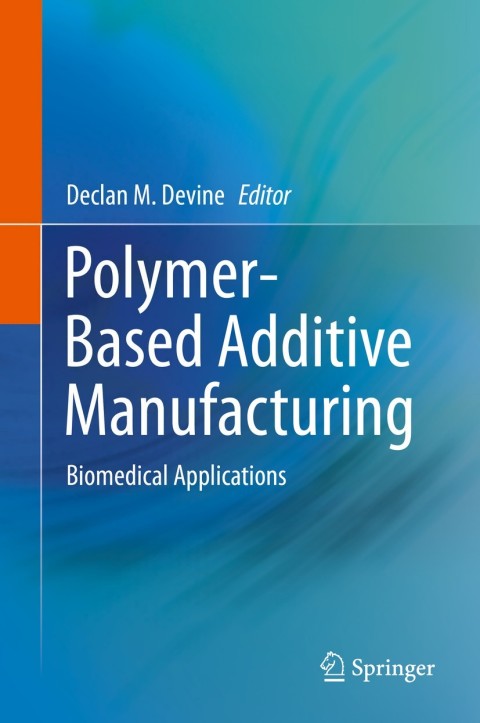 Cover image for book Polymer-Based Additive Manufacturing