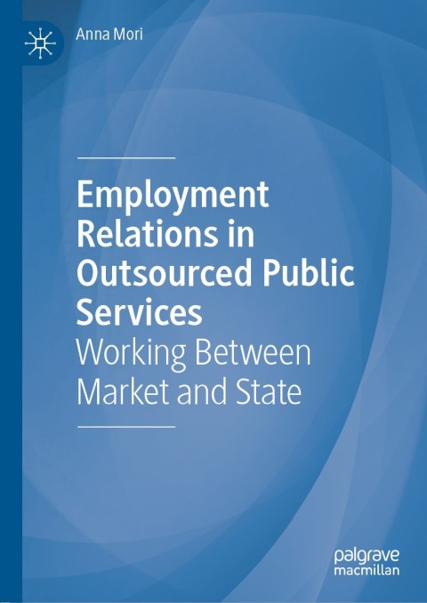 Cover image for book Employment Relations in Outsourced Public Services