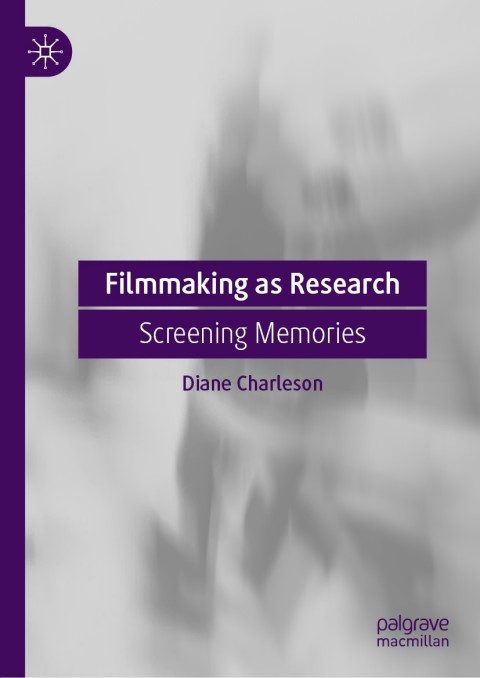 Cover image for book Filmmaking as Research