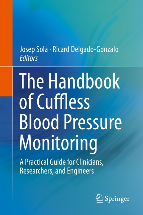 Cover image for book The Handbook of Cuffless Blood Pressure Monitoring