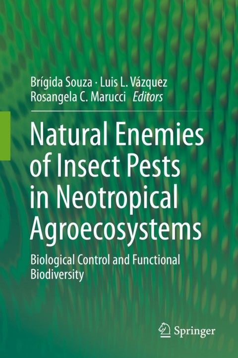 Cover image for book Natural Enemies of Insect Pests in Neotropical Agroecosystems