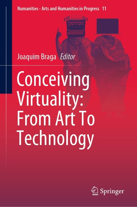 Cover image for book Conceiving Virtuality: From Art To Technology