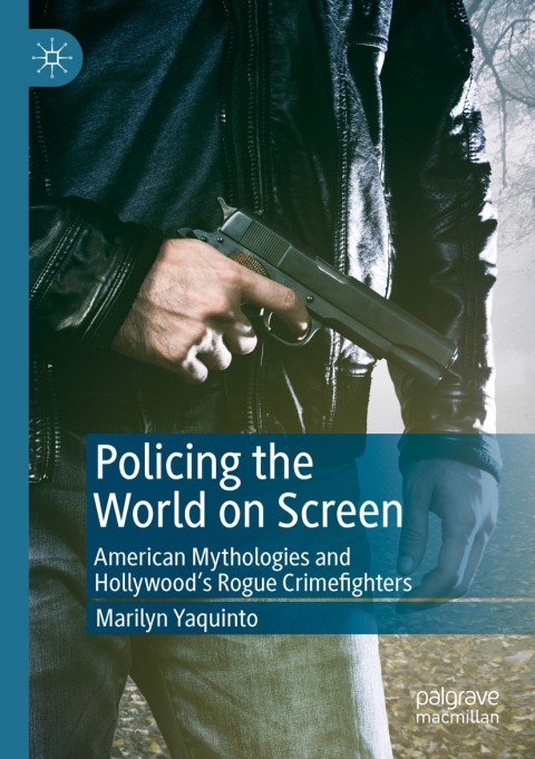 Cover image for book Policing the World on Screen