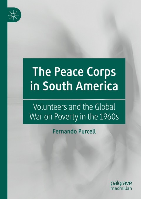 Cover image for book The Peace Corps in South America