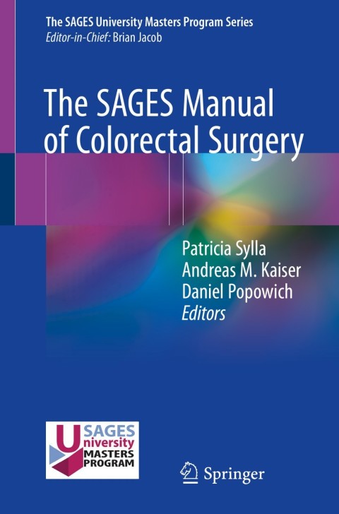 Cover image for book The SAGES Manual of Colorectal Surgery