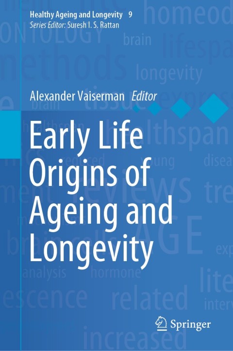 Cover image for book Early Life Origins of Ageing and Longevity