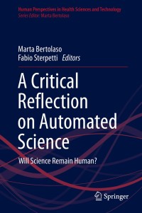Titelbild: A Critical Reflection on Automated Science 1st edition 9783030250003