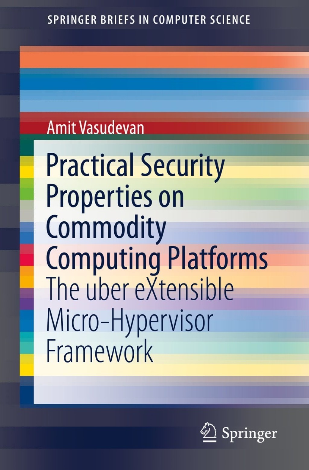 Practical Security Properties on Commodity Computing Platforms (eBook)