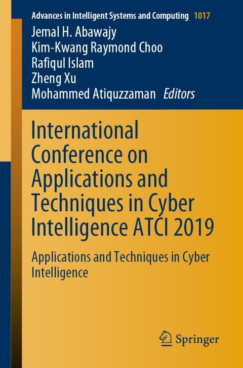 Cover image for book International Conference on Applications and Techniques in Cyber Intelligence ATCI 2019